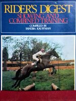 Rider's digest: Showing and combined training Hardcover , 1977 by Sandra Kauffman