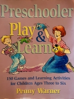 Preschooler Play & Learn Penny Warner