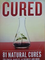 Cured 81 Natural Cures For Cancer, Diabetes, Alzheimer's and more by Glenn S.] [Rothfield