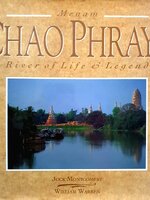 Menam CHAO PHRAYA River of Life & Legend : Jack Montgomery ,William Warren