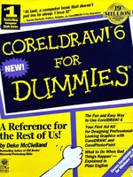 CORELDRAW ! 6 FOR DUMMIES : Deke McClelland