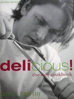Delicious! The Deli Cookbook : "James Martin"