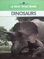 A New True Book : DINOSAURS