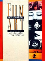 FILM ARTS An Introduction Fourth Edition : David Bordwell , Kristin Thompson