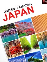 Unseen & Amazing Japan