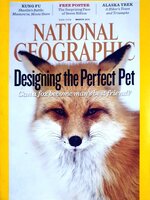 National Geographic Magazine March 2011 - Designing the Perfect Pet