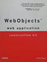 WebObjects Web Application Construction Kit by George Ruzek
