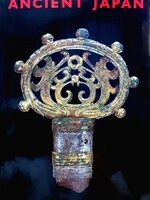 ANCIENT JAPAN : Explores the culture and beliefs of traditional Japan