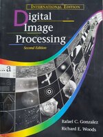 DIGITAL IMAGE PROCESSING : Rafael C. Gonzalez , Richard E. Woods