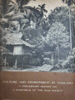 Culture and environment in Thailand, 1987 : ที่ระลึกการประชุมซิมโพเซียมของสยามสมาคม 2 ภาษาอังกฤษ - ไทย