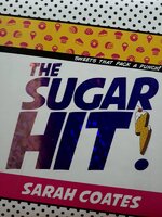 The Sugar Hit! - by Coates, Sarah.