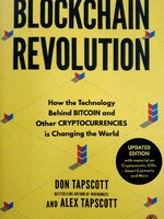 Blockchain Revolution: How the Technology Behind Bitcoin and Other Cryptocurrencies is Changing the World