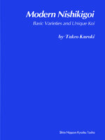 Modern Nishikigoi: Basic Varieties and Unique Koi : Takeo Kuroki