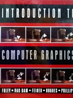 INTRODUCTION TO COMPUTER GRAPHICS : FOLEY, VAN DAM,FEINER,HUGHES,PHILLIP