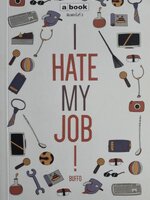 I HATE MY JOB. ผู้แต่ง : buffo