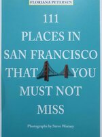 Places in San Francisco That You Must Not Miss Revised : Floriana Petersen and 1 more 111