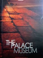 THE PALACE MUSEAM : The Forbidden City Publishing House