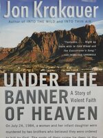 Under the Banner of Heaven : Jon Krakauer