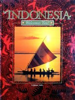 Indonesia Welcomes You - Edition 1996 Hardcover
