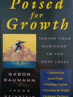 Poised for Growth: Taking Your Business to the Next Level : Gabor Baumann
