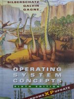 Operating System Concepts, 6th Edition : Abraham Silberschatz