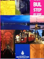 ISTANBUL STEP BY STEP : ISTANBUL METROPOLITAN MUNICIPALITY
