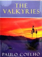 THE VALKYRIES : Paulo Coelho