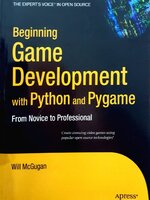 Beginning Games Development with python and pygame : Will Mcgugan