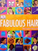 FABULOUS HAIR FIND YOUR BEST LOOK! : DK