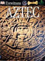 Aztec (Eyewitness) Paperback