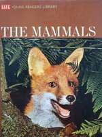 The Mammals : Life Young Reader Library