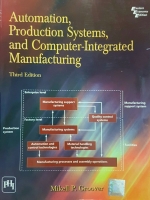 Automation Production systems and Computer integrate Manufacturing 3rd Edition