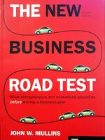 THE NEW BUSINESS ROAD TEST : JOHN W. MULLINS