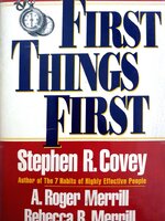 First Things First : Stephen R. Convey
