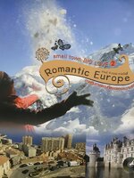 Small town BIG LOVE 2 + CD : Romantic Europe คู่มือฮันนีมูนยุโรปแบบไม่พึ่งทัวร์ ภาคต่อจากหนังสือขายดี small town BIG LOVE 12 เมืองเล็กน่าฮันนีมูน