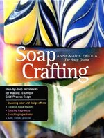SOAP CRAFTING : ANNE-MARIE FAIOLA