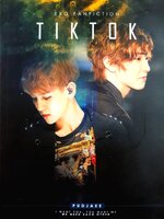 EXO FANFICTION TIK TOK PUDJAEE