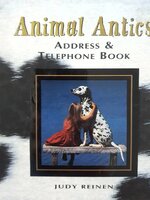 Animals Antics Judy Reinen Address & Telephone Book