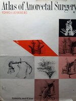 Atlas of Anorectal Surgery RICHARD A. LOCKWOOD, M.D. Illustrated by Joseph M. Yuhasz