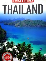 Thailand Insight Guide by Francis Dorai