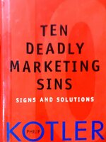 TEN DEADLY MARKETING SINS : KOTLER
