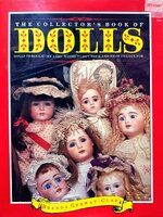 THE COLLECTOR’S BOOK OF DOLLS : Brenda Gerwat - Clark , Hardcover