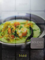 Soupes, potages et veloutés (Chic & Gourmande) French Edition