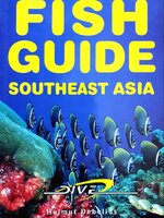 FISH GUIDE South East Asia : Helmut Debelius
