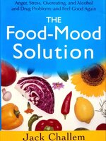 THE FOOD-MOOD SOLUTION : JACK CHALLEM