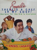 THERE’S A CHEF IN MY SOUP : Emeril Lagasse