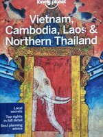Lonely Planet Vietnam, Cambodia, Laos & Northern Thailand (Travel Guide) : Phillip Tang
