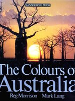 The Colours of Australia (Hardcover) , 1984 by Reg Morrison , Mark Lang