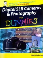 DIGITAL SLR CAMERAS & PHOTOGRAPHY : David D. Busch