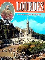 Lourdes: The City Of Mary In Colour Paperback , 1983